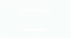 Desktop Screenshot of katehattemer.com